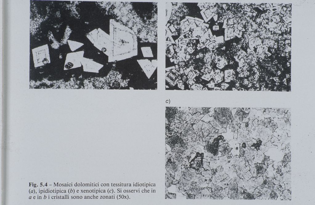 Mosaici dolomitici con tessitura idiotipica (a), ipidiotipica (b) e xenotipica (c)